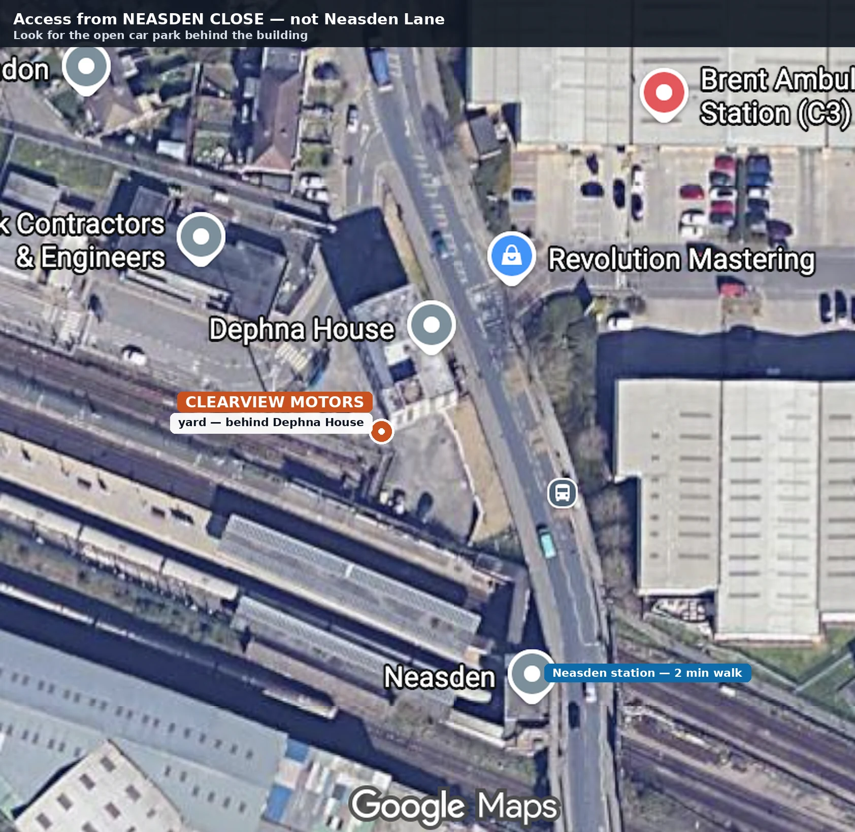 Satellite map showing Clearview Motors' yard behind Dephna House, accessed from Neasden Close, with Neasden station nearby.